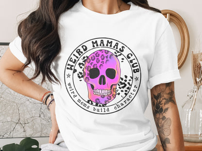 Weird Mamas Club Skull Design T-Shirt