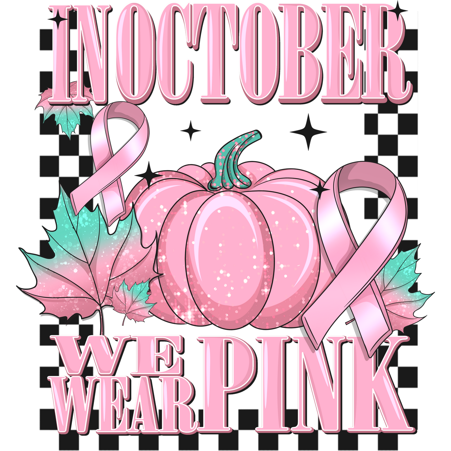 In October We Wear Pink Breast Cancer Awareness Shirt