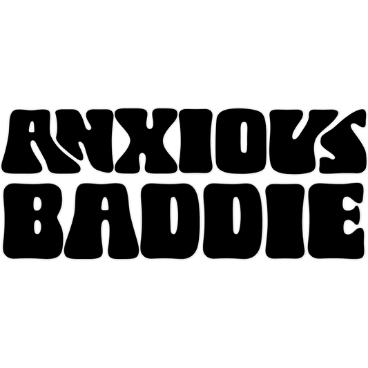 Anxious Baddie Graphic Design Sticker Product