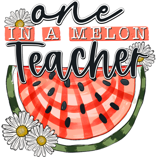 One in a Melon Teacher shirt design