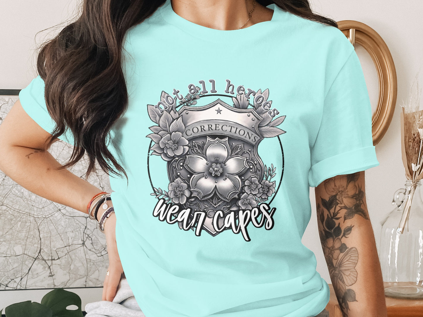 Not All Heroes Wear Capes T-shirt for Corrections