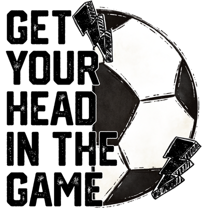 Get Your Head in the Game Soccer Ball Graphic Print