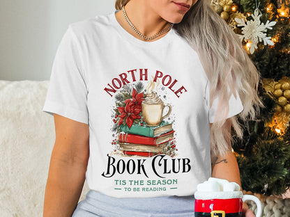 North Pole Book Club Tis The Season To Be Reading Shirt
