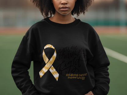 You Are Worth the Fight Childhood Cancer Awareness Sweater