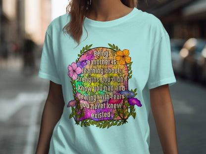 Colorful Floral Being A Mother Quote Design Shirt