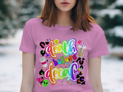 Death Before Decaf Graphic T-Shirt