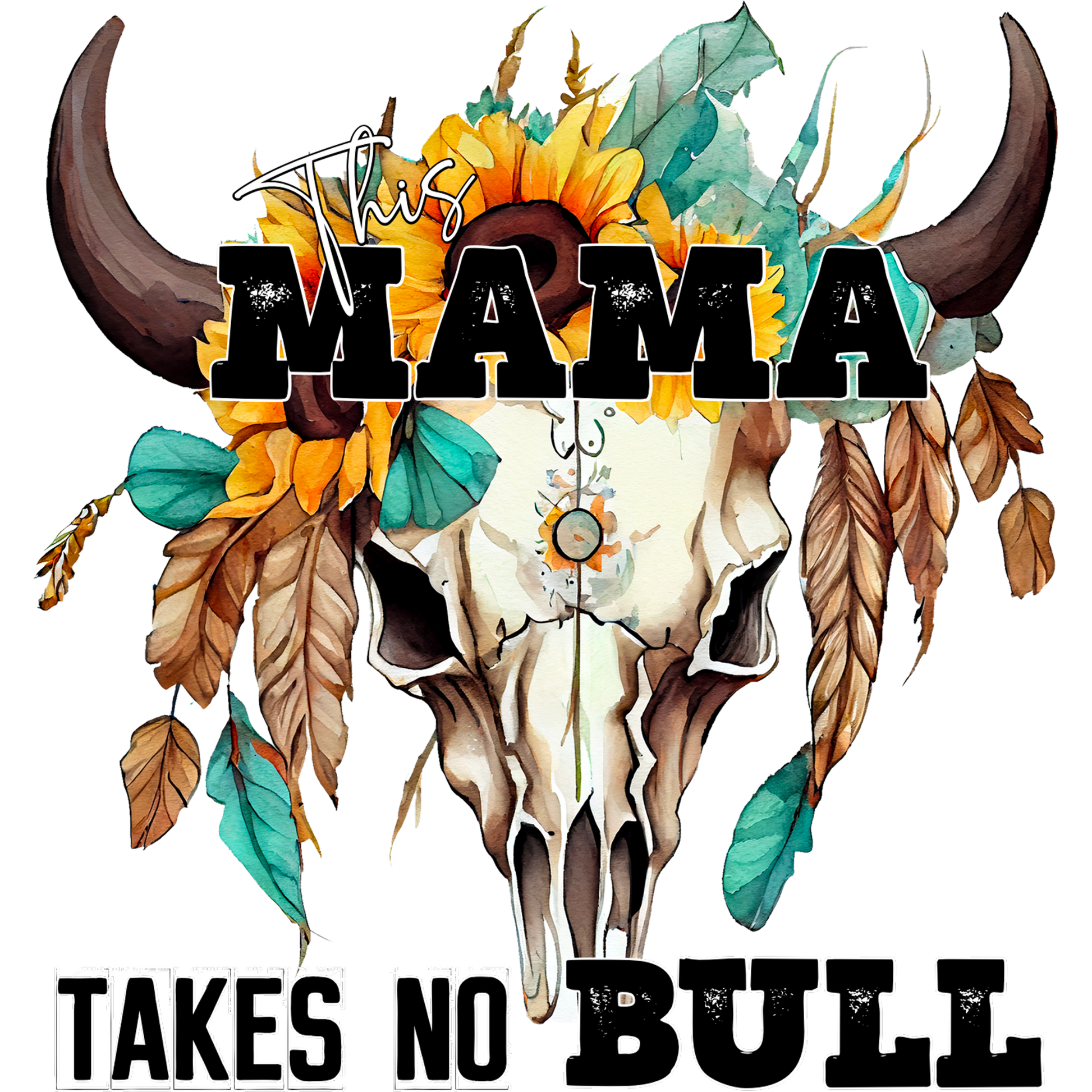 This Mama Takes No Bull Skull Design Wall Art