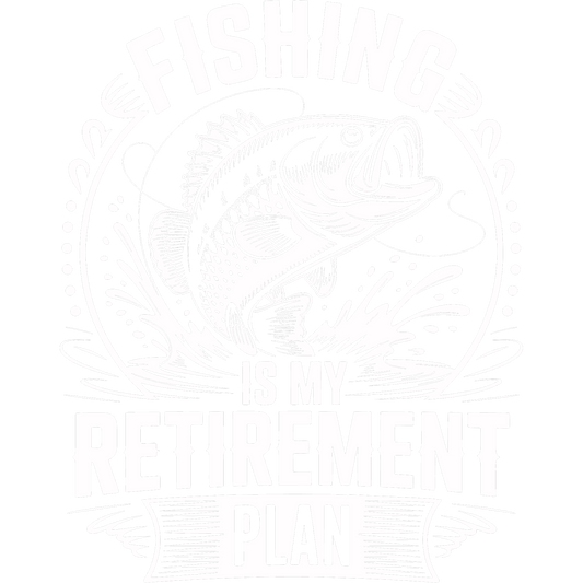 Fishing Is My Retirement Plan product