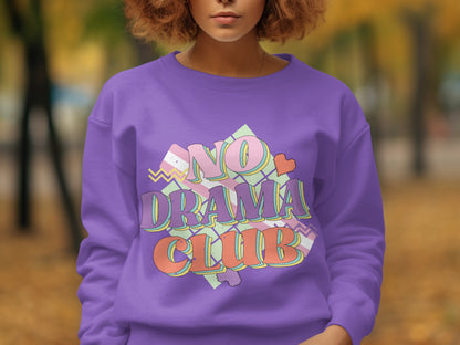 No Drama Club Colorful Design Long Sleeve Shirt