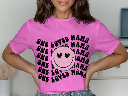 One Loved Mama T-Shirt With Cute Smiley Design