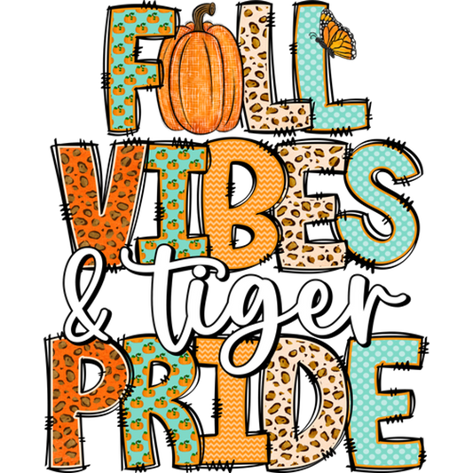Fall Vibes and Tiger Pride Graphic Shirt Design