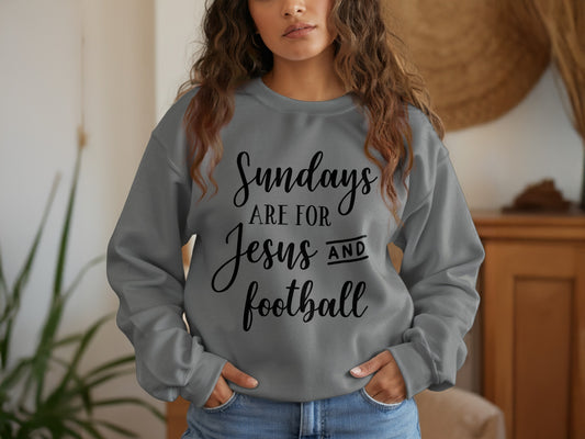 Sundays Are For Jesus And Football sweatshirt product