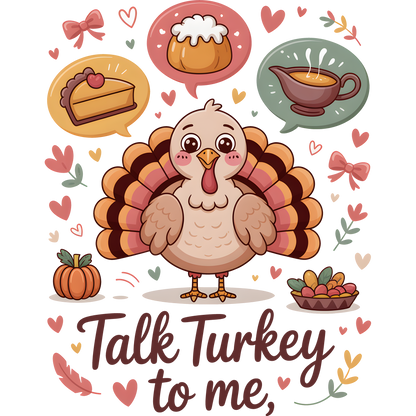 Talk Turkey to Me Thanksgiving Celebration Delight