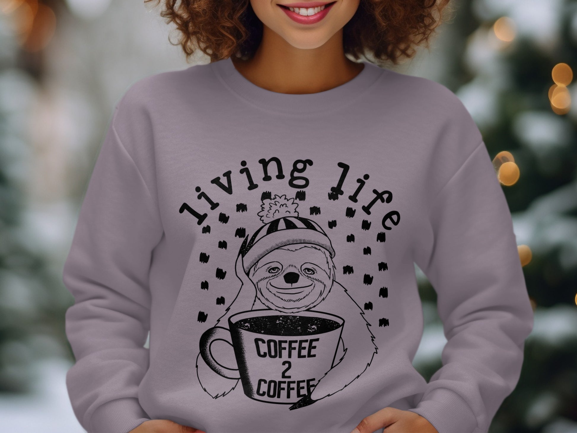 Living Life Coffee 2 Coffee Sloth Sweatshirt