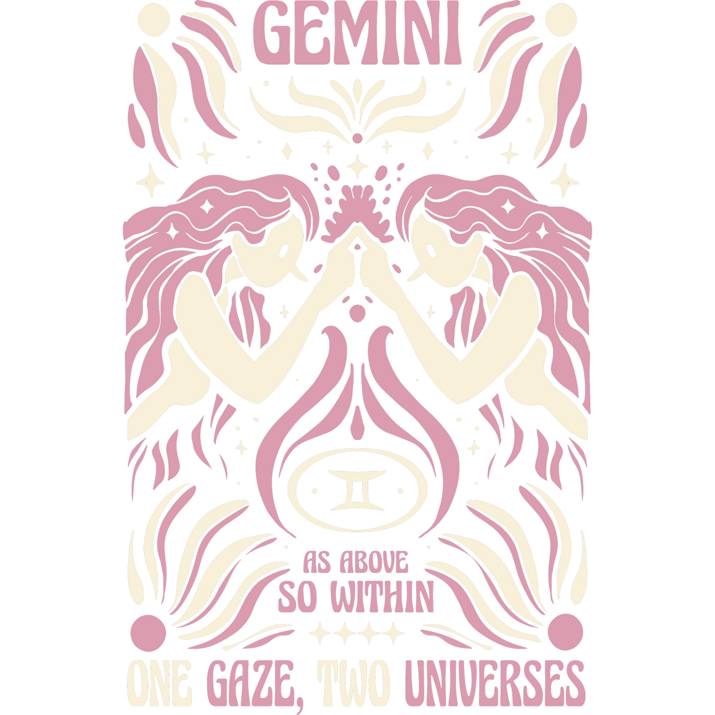 Gemini As Above So Within One Gaze Two Universes product