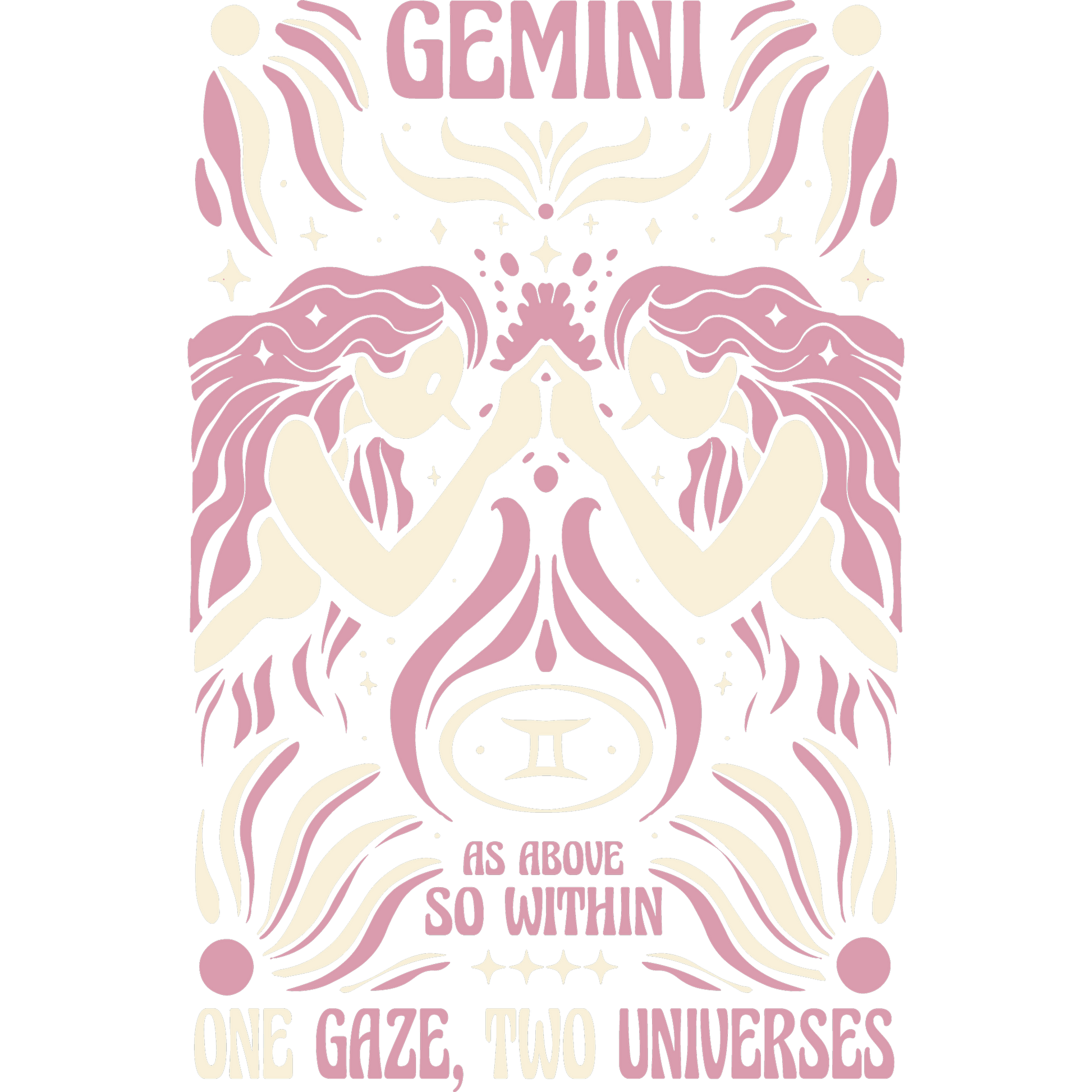 Gemini As Above So Within One Gaze Two Universes product