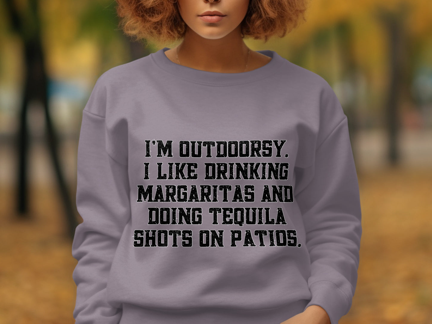 I'm Outdoorsy I Like Drinking Margaritas Doing Tequila Shots