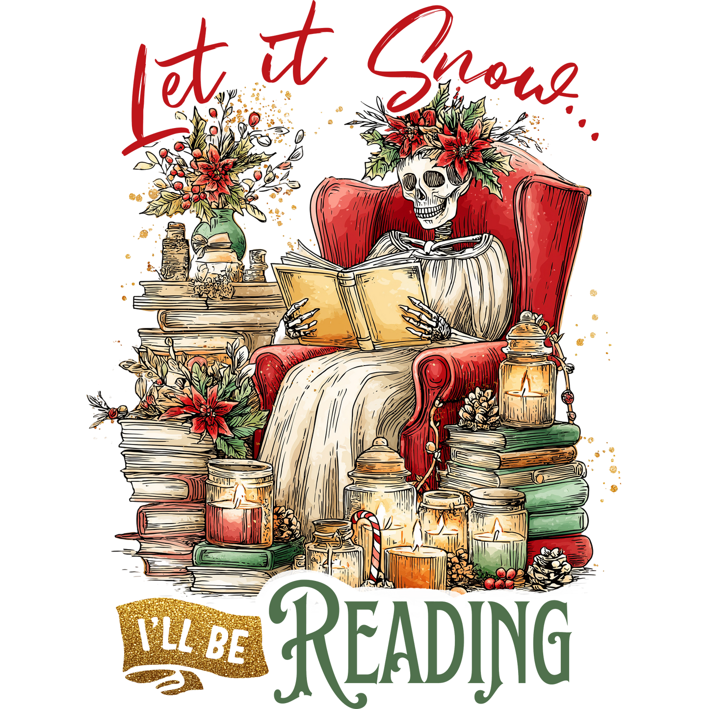Let It Snow I'll Be Reading Skeleton Art Print