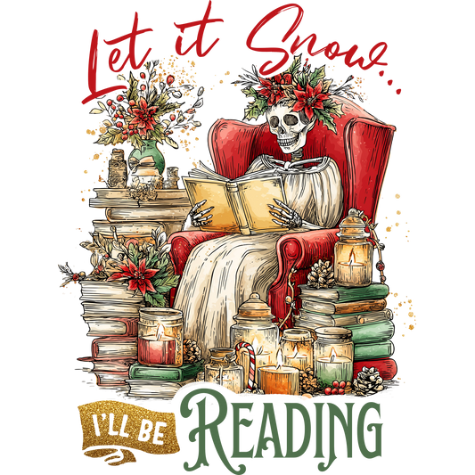 Let It Snow I'll Be Reading Skeleton Art Print