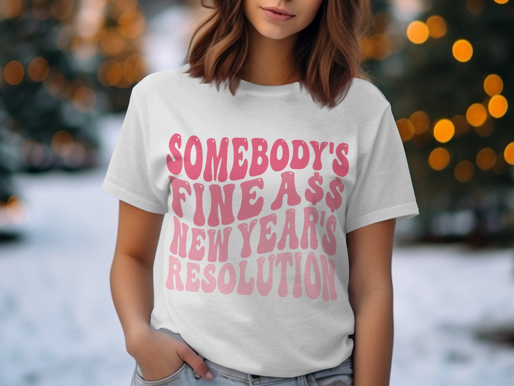 Somebody's Fine A$$ New Year's Resolution t-shirt