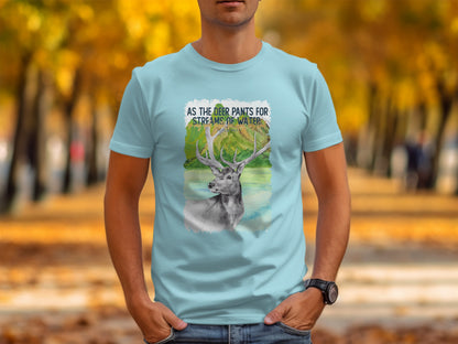 As the Deer Pants for Streams of Water T-shirt