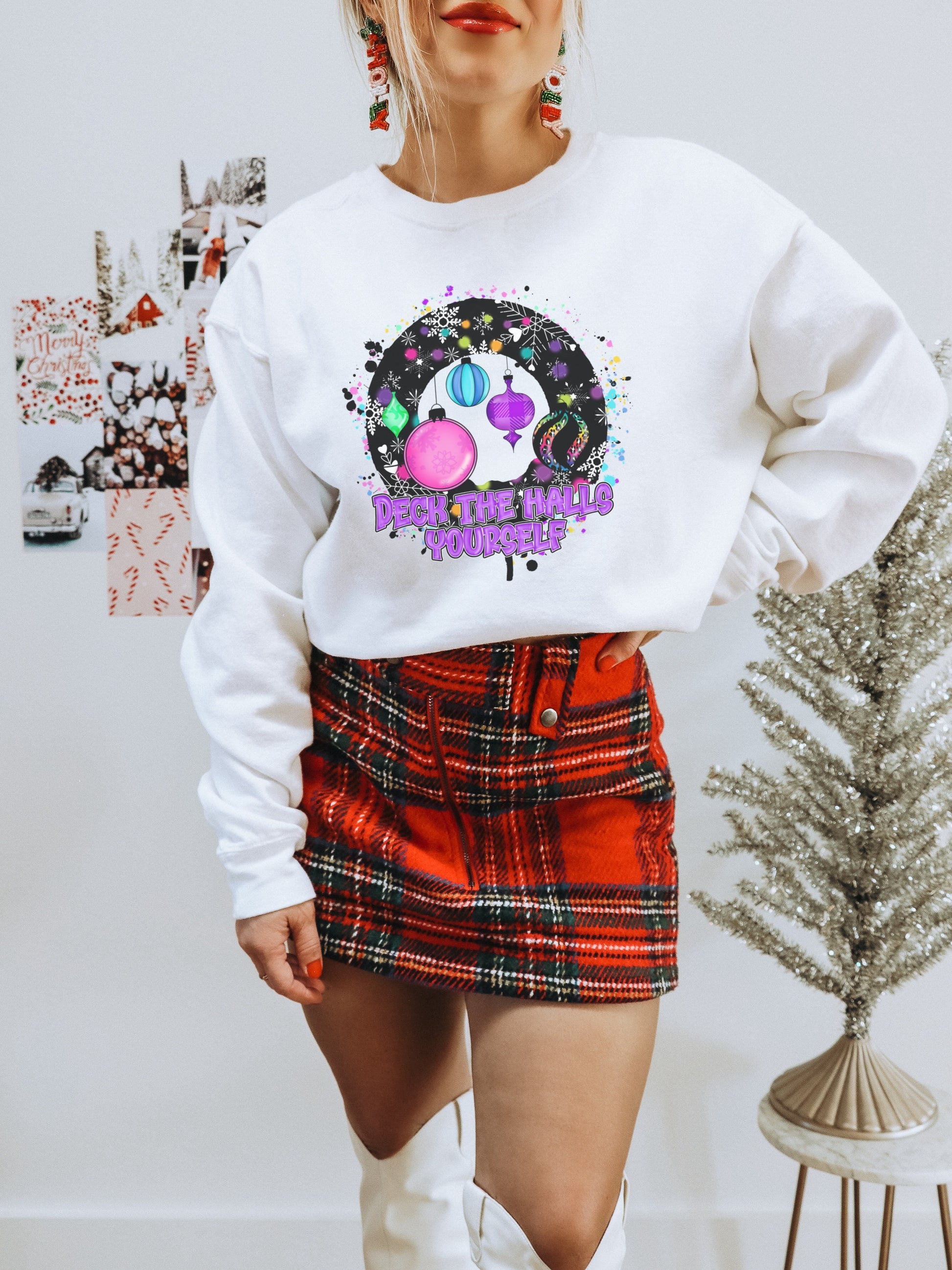 Festive Deck the Halls Yourself Sweatshirt