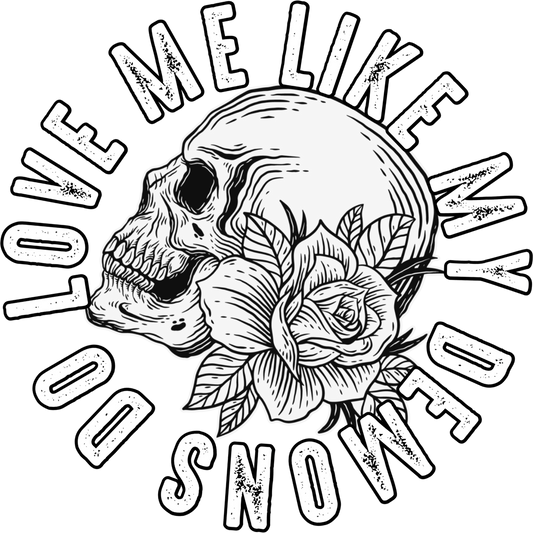 Love Me Like My Demons Do Skull Artwork