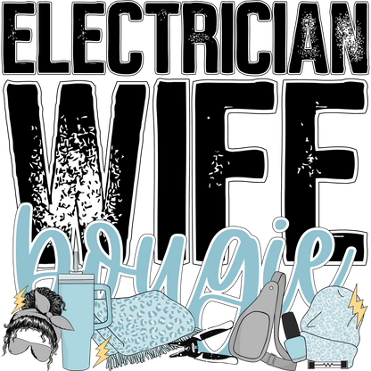 Electrician Wife Bougie Stylish Graphic Design