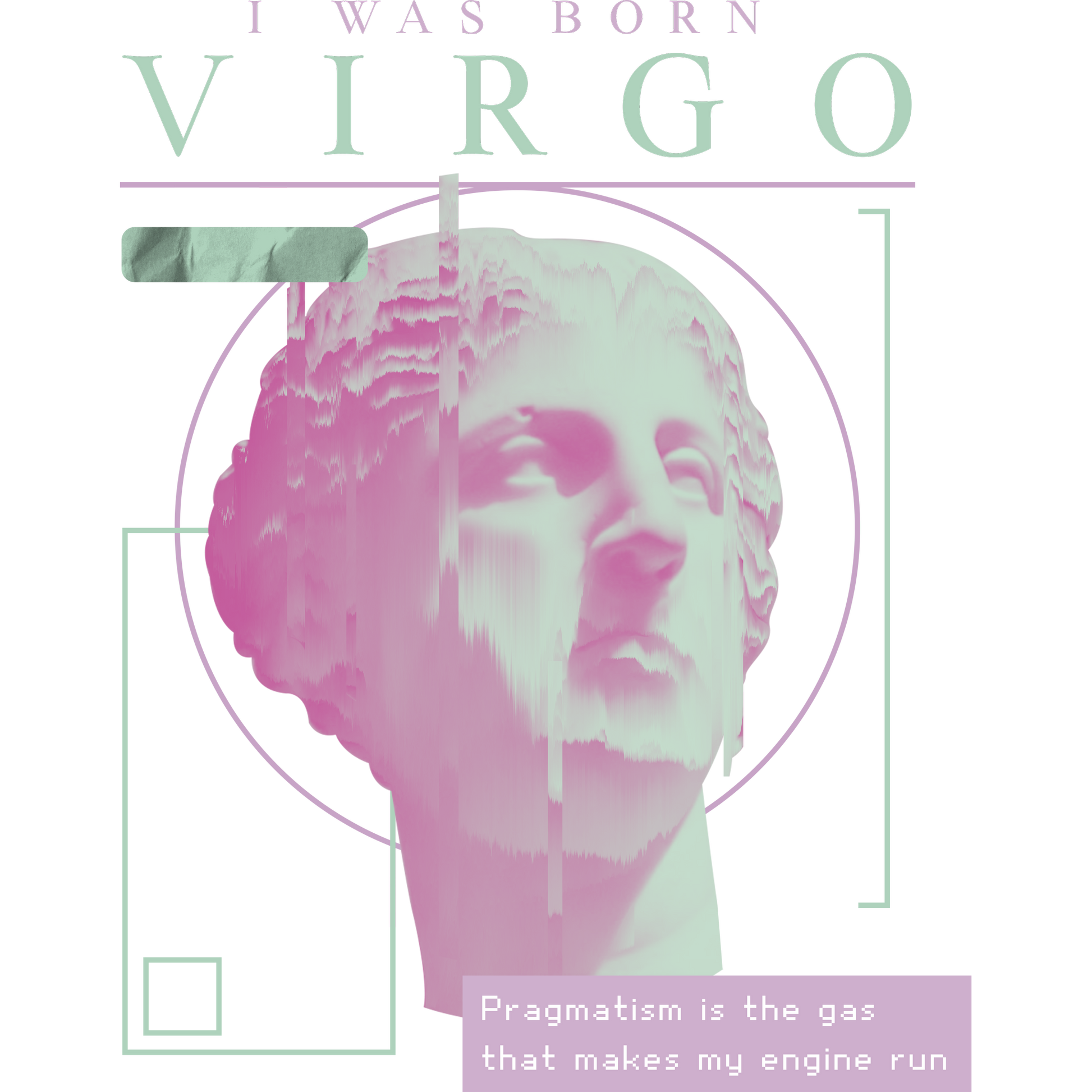 I Was Born Virgo Pragmatism Runs My Engine product
