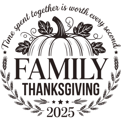 Time Spent Together Family Thanksgiving 2025 product