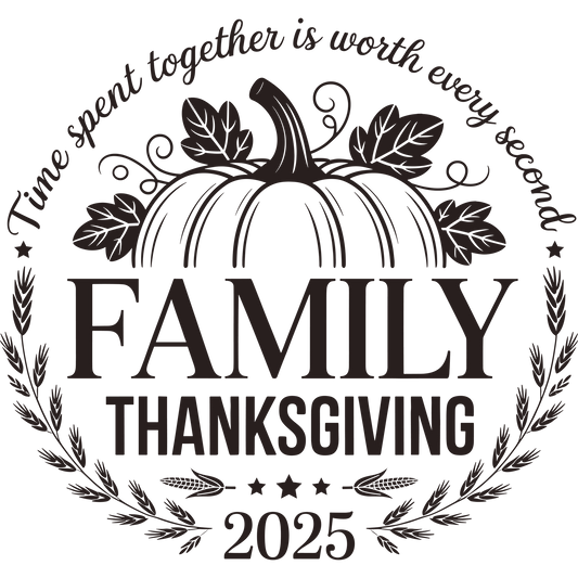 Time Spent Together Family Thanksgiving 2025 product