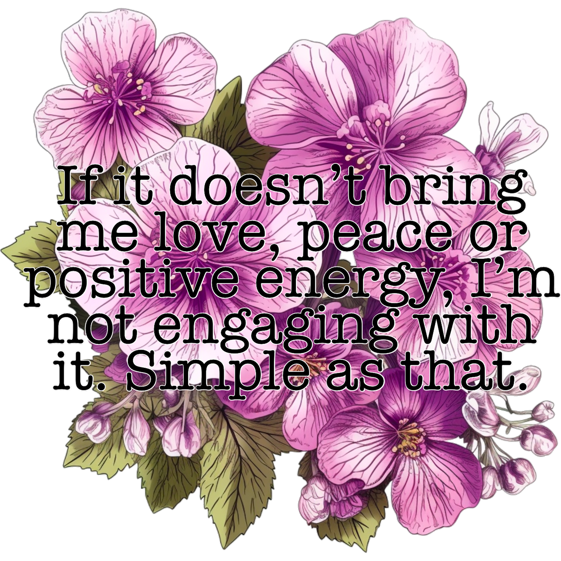 Inspirational Quote with Beautiful Flower Design