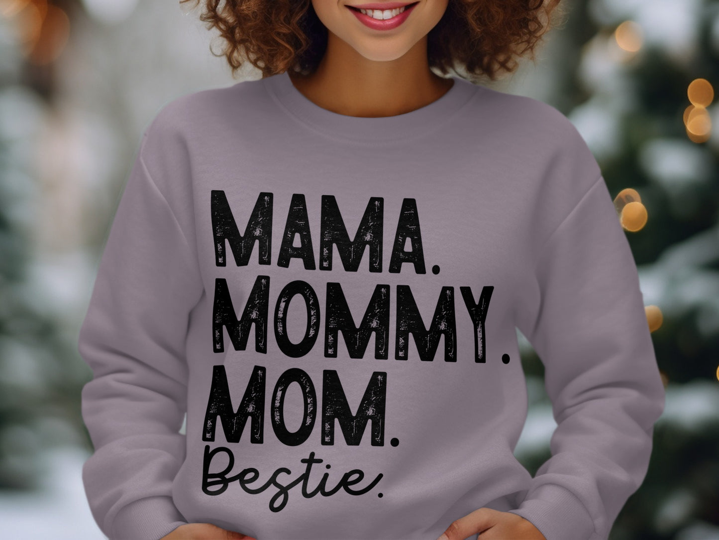Mama Mommy Mom Bestie Printed Sweatshirt