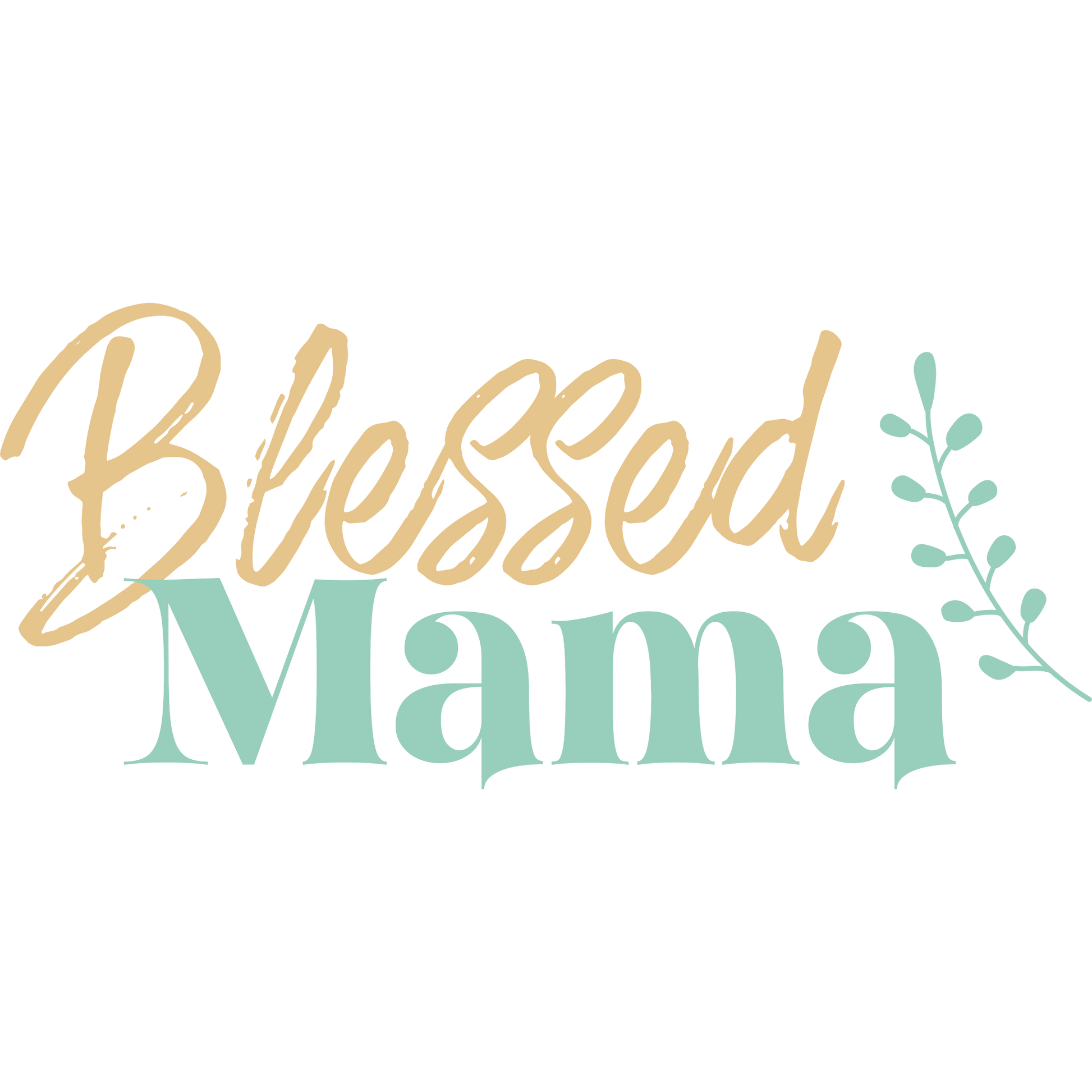Blessed Mama Inspirational Gift Design