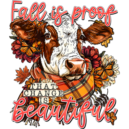 Fall Is Proof That Change Is Beautiful product