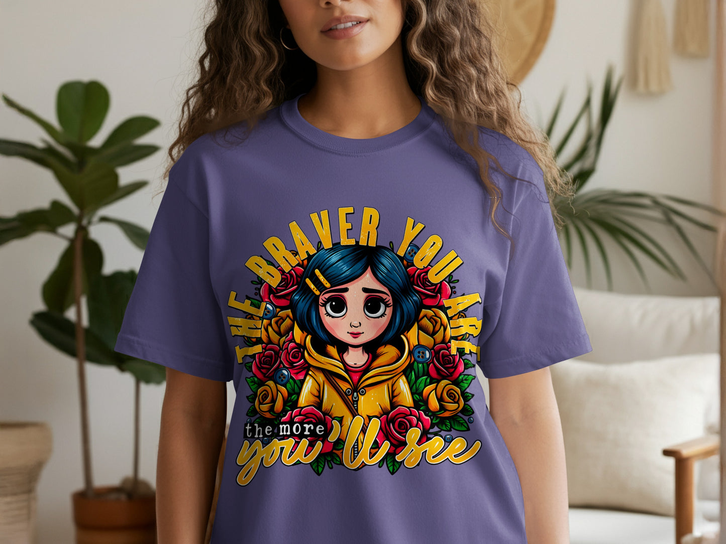 The Braver You Are The More You'll See T-shirt