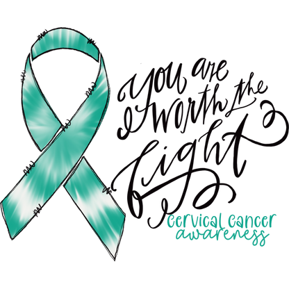 You Are Worth The Fight Cervical Cancer Shirt