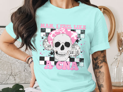 Fun Skull Themed Man I Feel Like A CNA T-Shirt