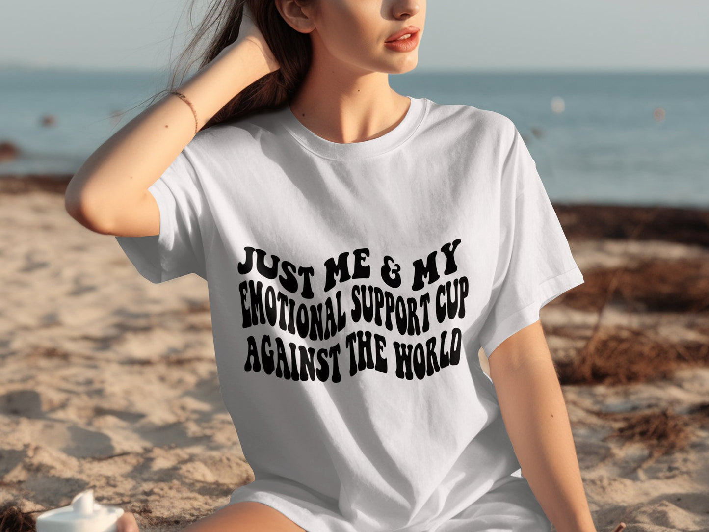 Just Me and My Emotional Support Cup Against the World Shirt