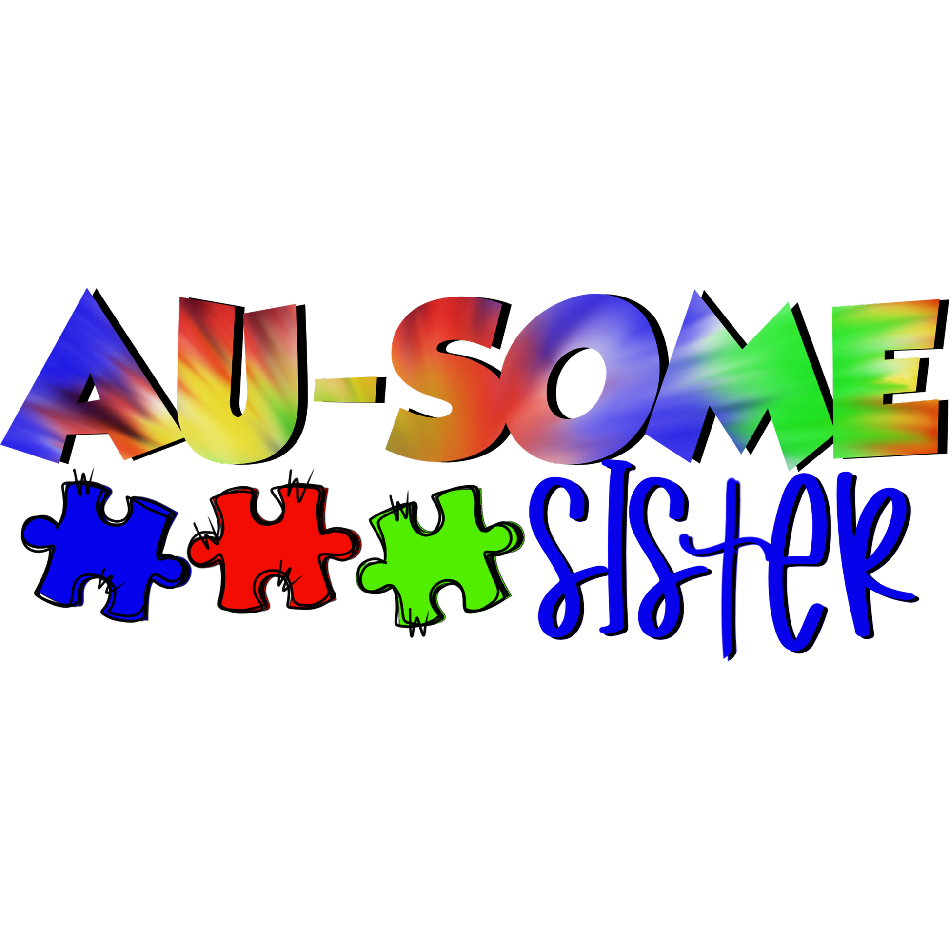 Colorful Au-Some Sister Puzzle Piece Design Shirt