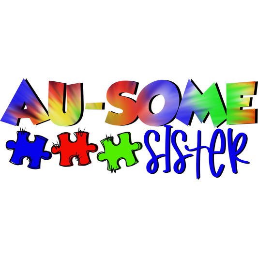 Colorful Au-Some Sister Puzzle Piece Design Shirt