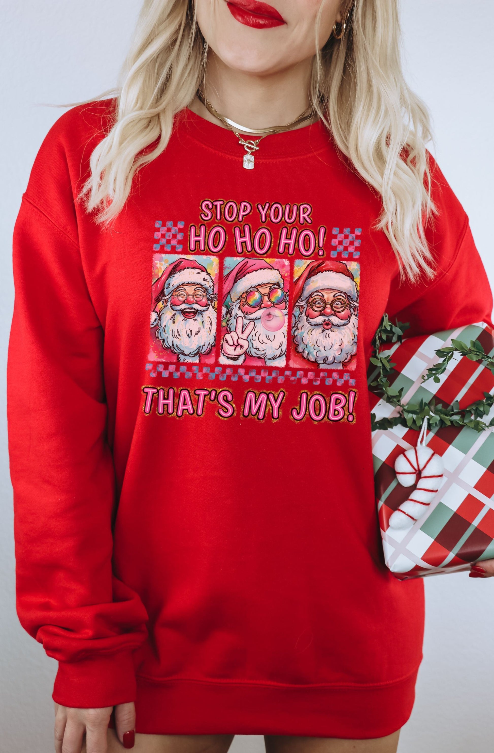 Stop Your Ho Ho Ho That's My Job! product
