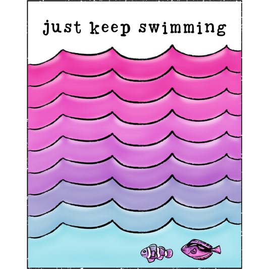 Just Keep Swimming Motivational Poster Artwork