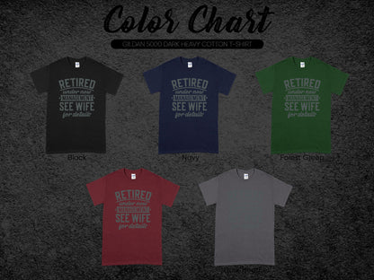 Retired Under New Management See Wife For Details Shirt