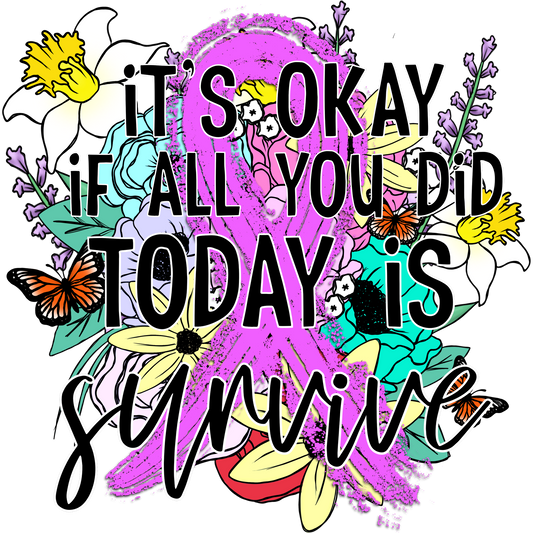 Inspirational Floral Survival Message Art Print