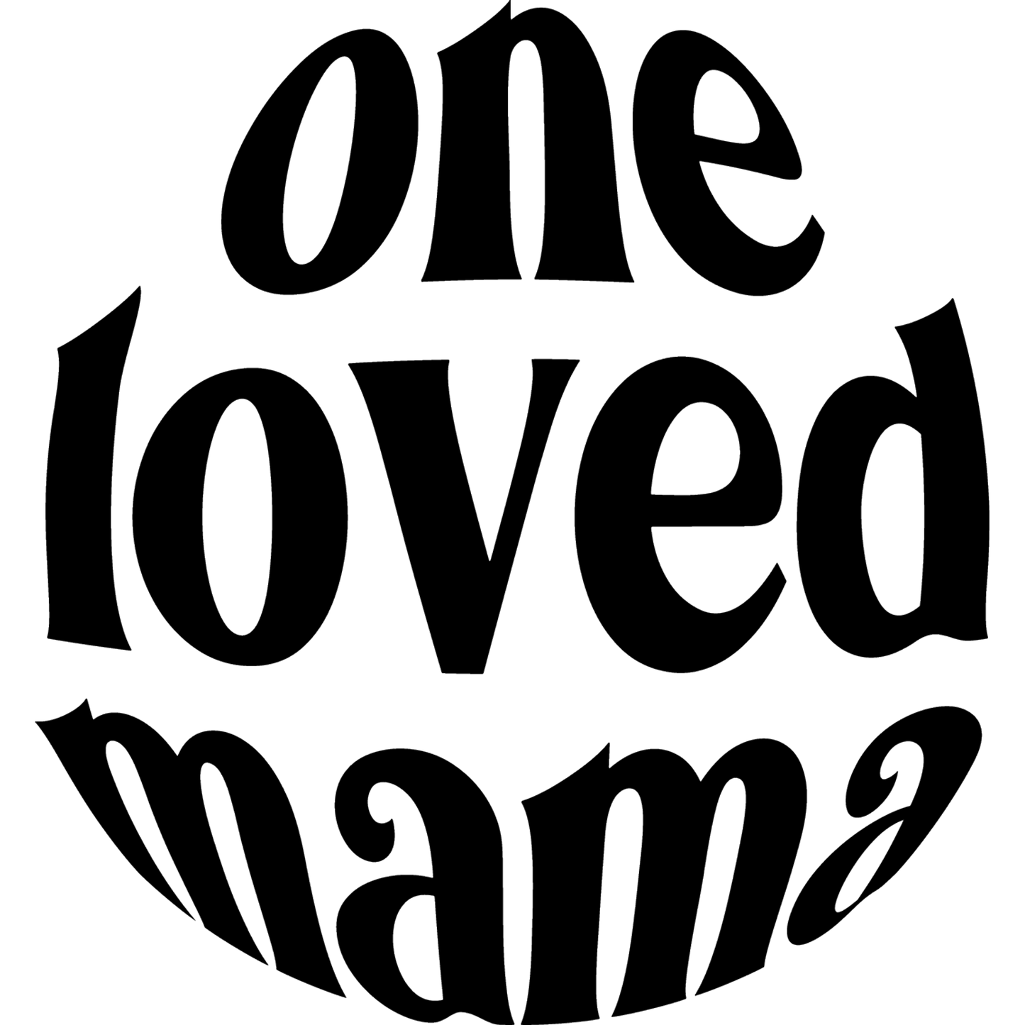 One Loved Mama Graphic Design Gift Item
