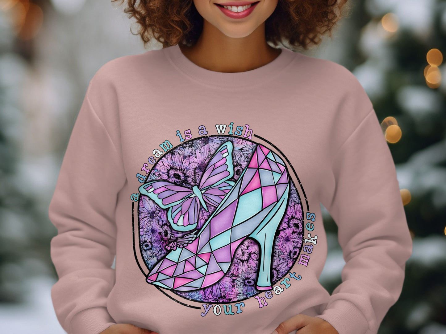 A Dream is a Wish Your Heart Makes Sweatshirt