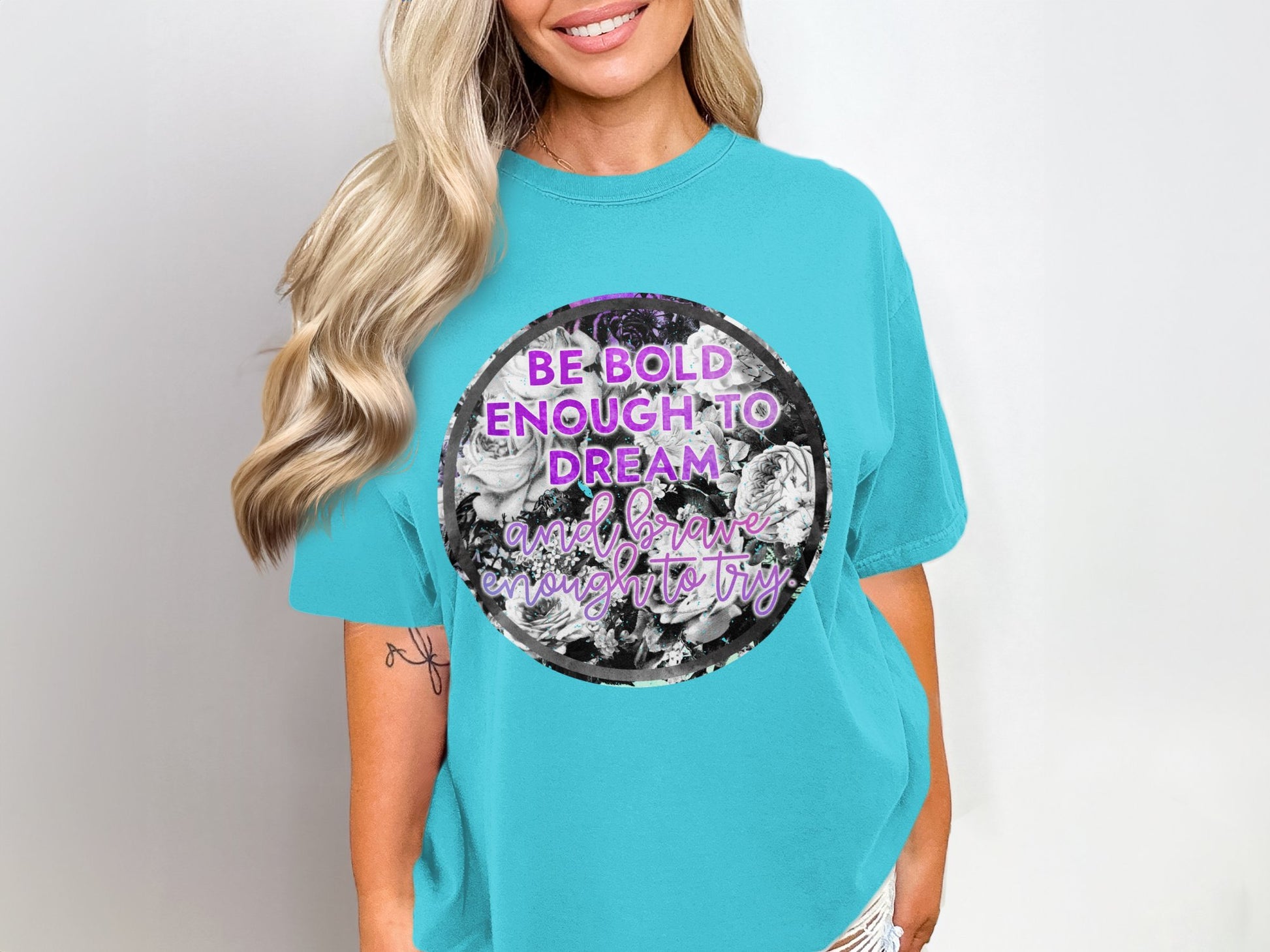 Be Bold Enough To Dream Inspirational Shirt