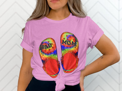 BAD MOM Tie-Dye Slippers Design Pink Shirt