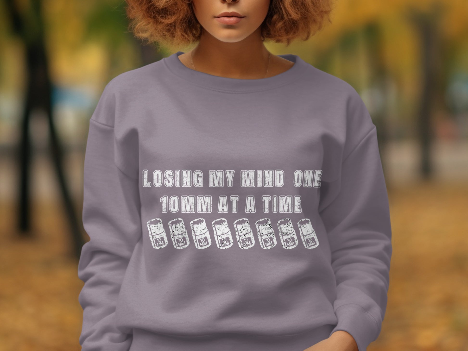 Losing My Mind One 10mm at a Time Sweatshirt
